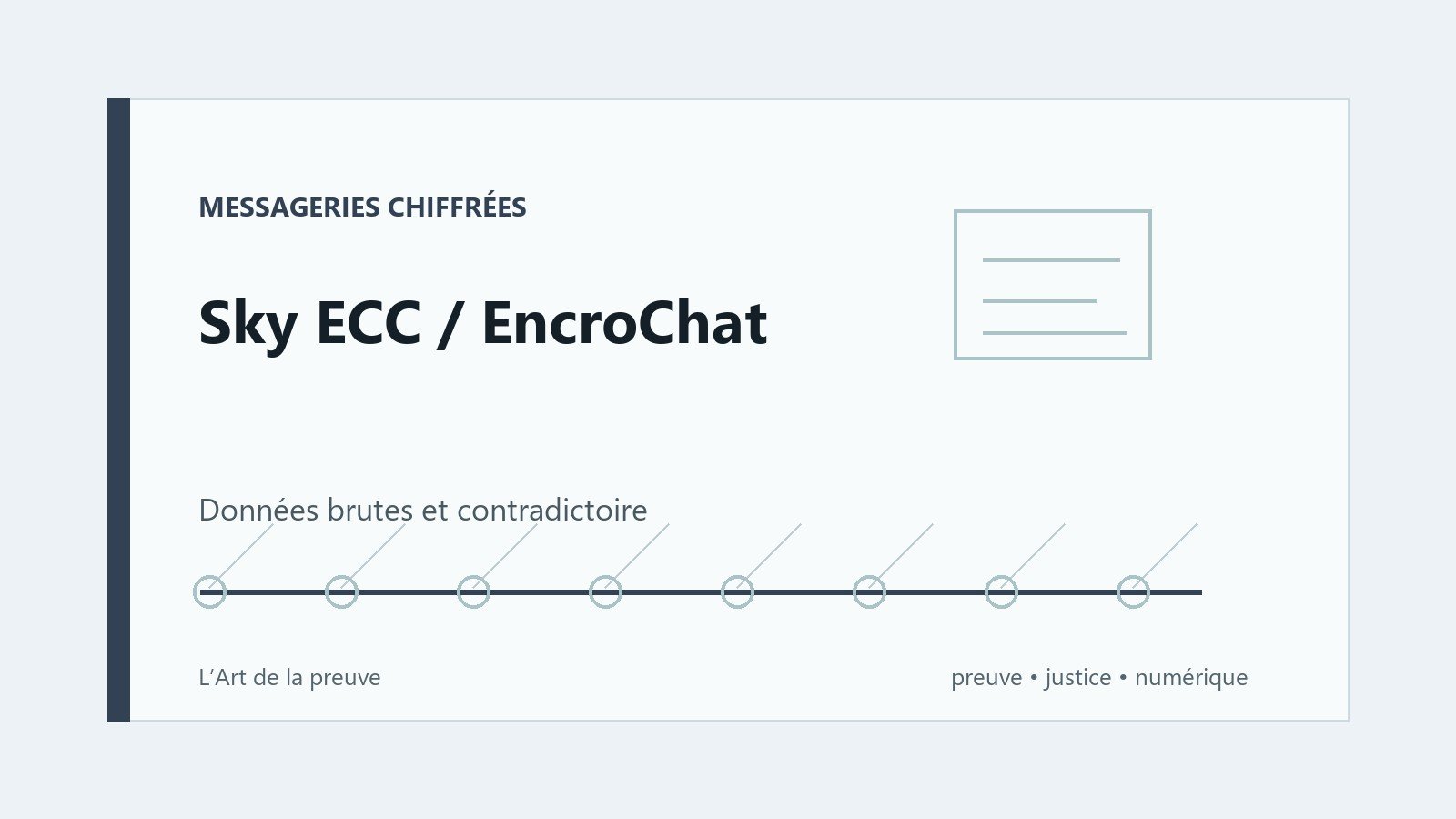 Sky ECC / EncroChat : une preuve numérique peut-elle tomber faute de données brutes ?