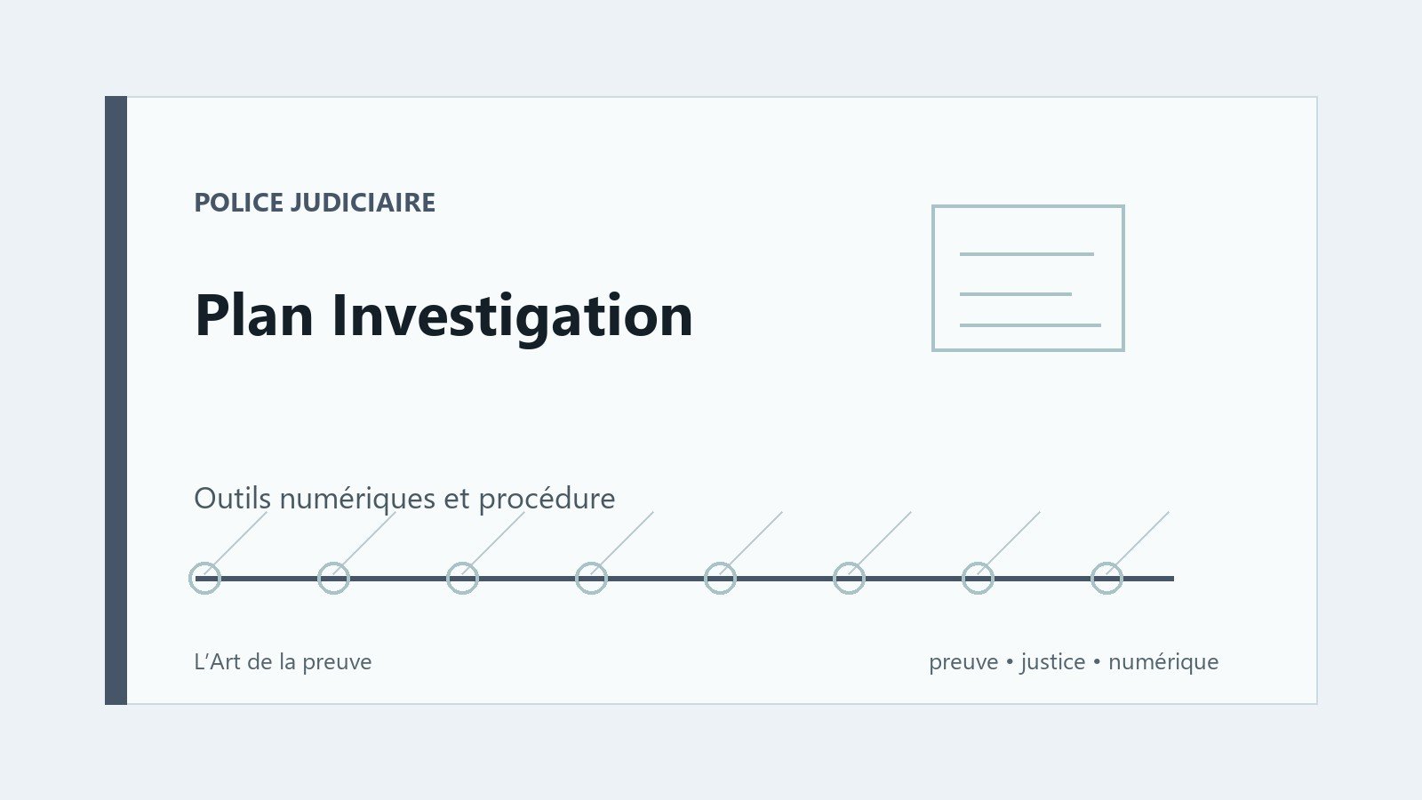 Plan Investigation : les outils numériques peuvent-ils améliorer la qualité des procédures ?