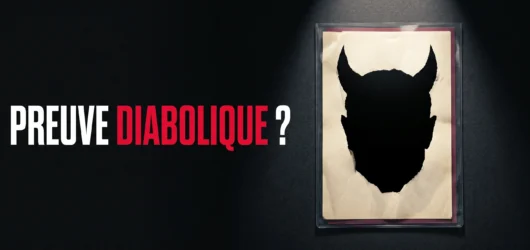 Preuve diabolique : définition simple et exemples en justice